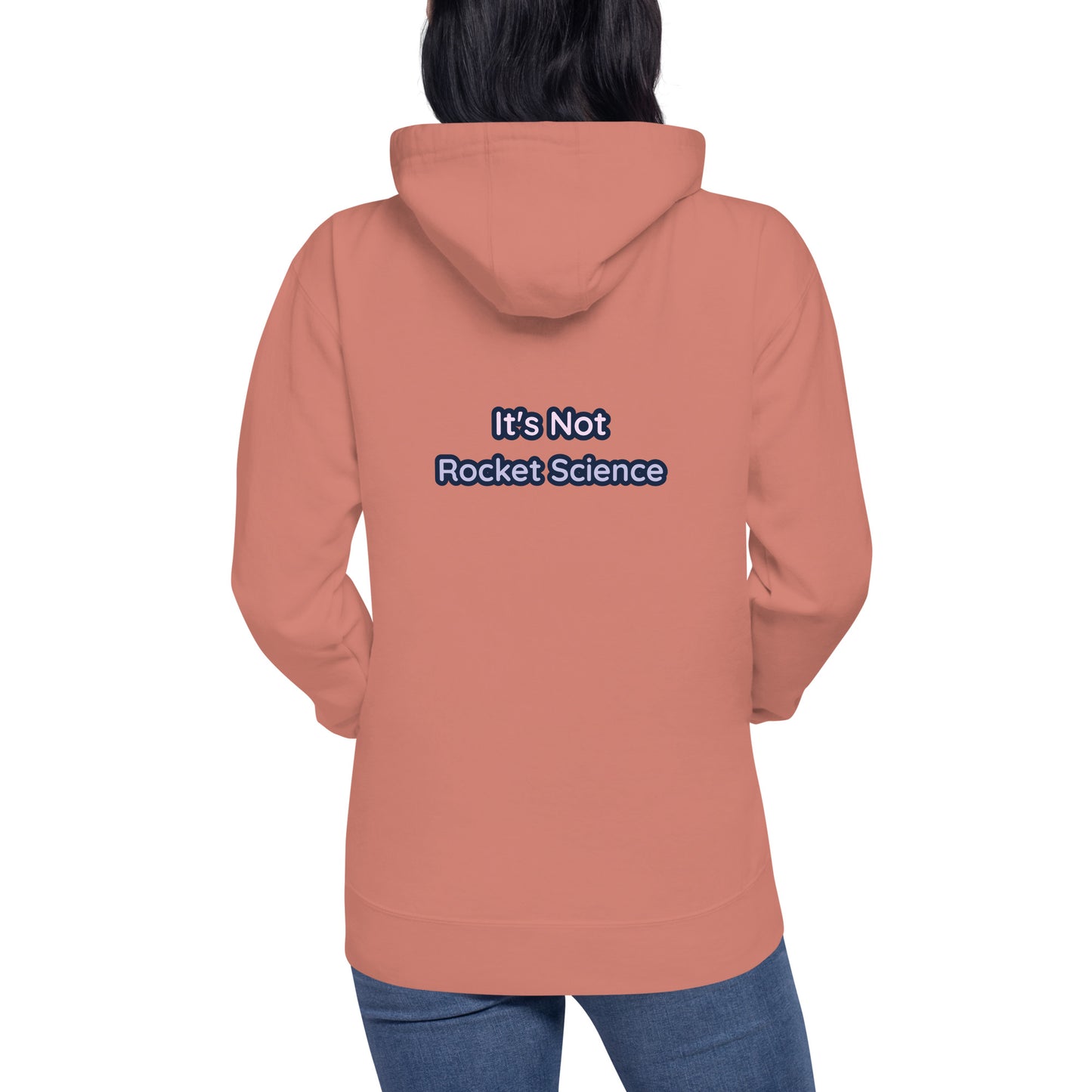 It's Not Rocket Science - Unisex Hoodie