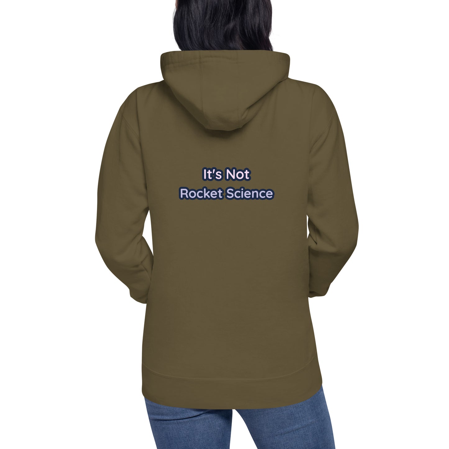 It's Not Rocket Science - Unisex Hoodie